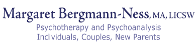 Margaret Bergmann-Ness, MA, LICSW Psychotherapy for Individuals, Couples, New Parents